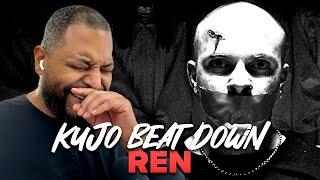 Kujo Beat Down - Ren | Be afraid... Be very afraid!! 