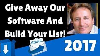 Build Your List Fast Giving Away Our Free Software!