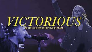 Victorious (Live) | Chris Alessi & Lauren Alessi | Metro Life Worship