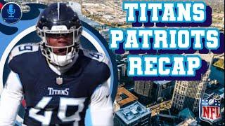 The Power Hour: Titans Vs Patriots Recap Week 9 2024