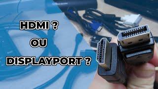 HDMI ou DisplayPort? tem diferença?