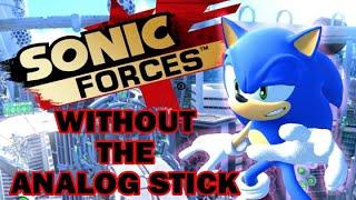 How Many Levels in Sonic Forces Can Be Completed without the Analog Stick?