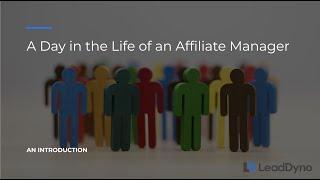 Day in the Life of an Affiliate Manager