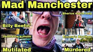 Mad Manchester - Murder, Mutilation and beef on the Street