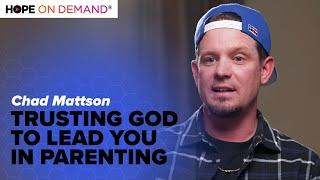 Parenting Under God's Grace | Chad Mattson