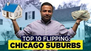 Top 10 Flipping Markets (Chicago Suburbs)