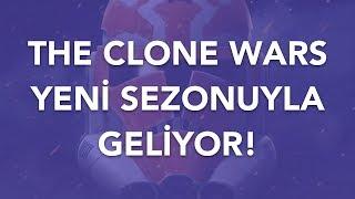 (MÜZİKSİZ) Star Wars: The Clone Wars Geri Dönüyor! Klon Savaşları Yeni Sezon