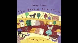 The Best of Folk Music (Official Putumayo Version)