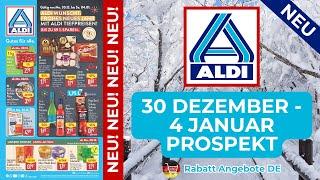 ALDİ NORD Neuer Werbung Wochenprospekt - Rabatt Angebote DE | 30 Dezember - 4 Januar Prospekt