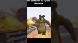 oso eso que le distes a Masha no era miel ️