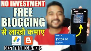 Free Blogging से लाखो कमाए (Reality) in 2022 | Earn Money Online from Blogging without Investment