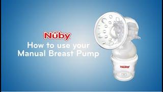 How to use the Nuby Manual Breast Pump | Nuby