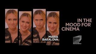 Maria Bakalova - In the Mood for Cinema