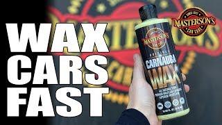 How To Wax Your Car SUPER FAST - Masterson's Original Carnauba Wax - Detailing Tips & Tricks