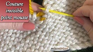 [TRICOT]  COUTURE INVISIBLE / POINT MOUSSE 