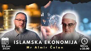 ISLAMSKA EKONOMIJA; mr Almir Čolan,