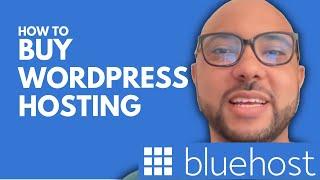 How to Buy WordPress Hosting from Bluehost