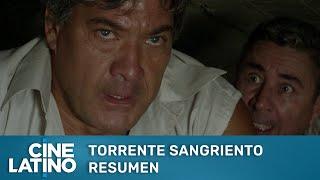 Torrente sangriento | Resumen | Cinelatino