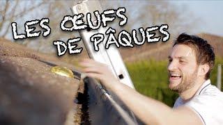 LES OEUFS DE PÂQUES - Le Parfait Inconnu