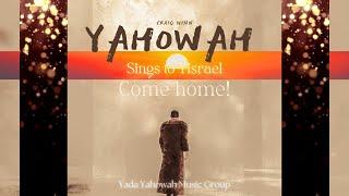 Yahowah Sings to Yisra'el - Yada Yahowah Music Group #music #israel #podcast