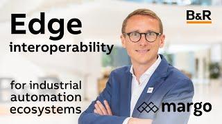 Margo brings edge interoperability for industrial automation ecosystems