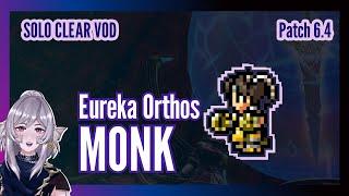 Eureka Orthos solo MNK 41+ clear (patch 6.4) with commentary