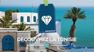 À la découverte de la Tunisie