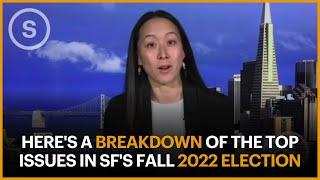 Here's a Breakdown of the Top Issues in San Francisco's Fall 2022 Election