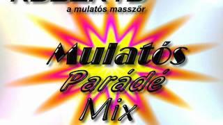 Roberto a mulatós masszőr - Mulatós parádé (mix).