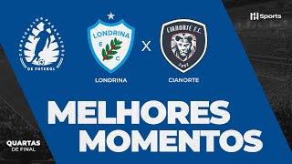 MELHORES MOMENTOS: LONDRINA 2 X 0 CIANORTE | QUARTAS DE FINAL VOLTA | CAMPEONATO PARANAENSE 2025