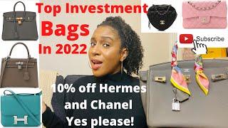 TOP HANDBAGS TO INVEST IN 2022| Best Luxury Investment Bags|Hermes & Chanel