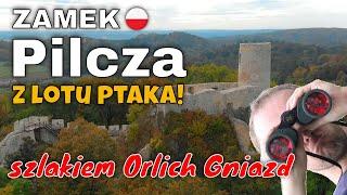 Zamek Pilcza w Smoleniu z lotu ptaka - szlakiem Orlich Gniazd