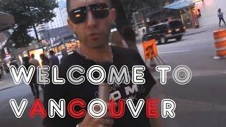 WELCOME TO MY CITY - VANCOUVER  ( RE POST )