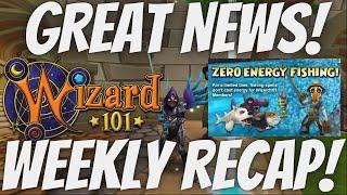 GREAT NEWS! Wizard101 Weekly-Recap!