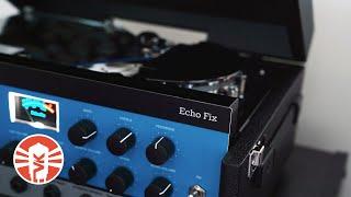 The Lush Sounds Of The Echo Fix EF-X2 On Guitar, Synthesizer, Vocals, And Drums