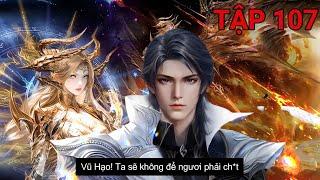 Đấu La Đại Lục Phần 2 Tập 107 Thuyết Minh VietSub Full HD 1080
