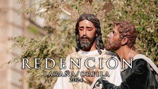 4K || MISTERIO DE LA REDENCIÓN | LARAÑA - ORFILA | 2024