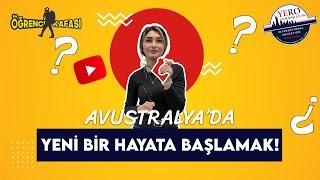 Avustralya'da bir hayale başlamak! (Öğrenci Kafası)