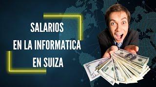 Salarios en la informatica en Suiza