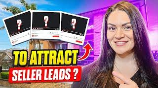 5 Videos That Get Real Estate Seller Leads - Lead Generation