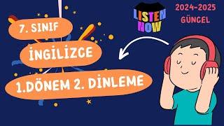 7. SINIF İNGİLİZCE 1. DÖNEM 2. DİNLEME SINAVI 2024-2025