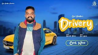 Drivery | Gurri Sandhu | Gure Muzic | Latest Punjabi Songs | New Punjabi Songs | 2023