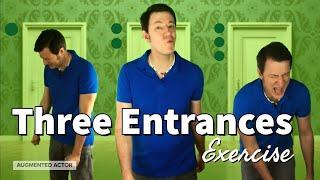 How to Enter a Scene - Three Entrances Exercise - Uta Hagen