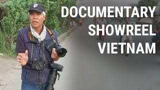 VIETNAM SHOWREEL DOCUMENTARY FILM | Fully equipped film crew Ho Chi Minh City | Peter Scheid Film