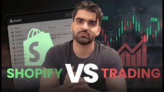 Shopify vs Trading | Which is better?