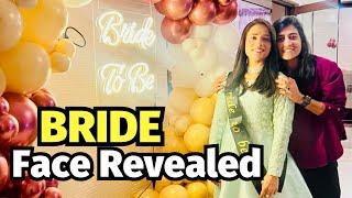 Bride’s face revealed finally | Bridal Shower with friends