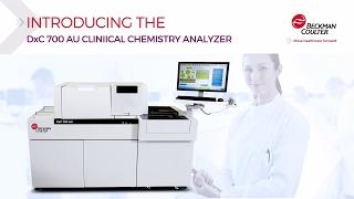 Introducing the DxC 700 AU Clinical Chemistry Analyzer