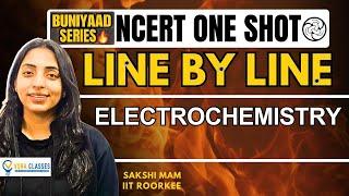 Buniyaad NCERT Line by Electrochemistry | Boards | NEET  #neet #cbse #cbseboard #neet2024