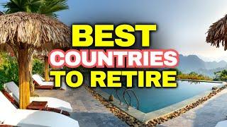 5 Best Countries to Retire in world 2025 | Ideal Retirement Conditions