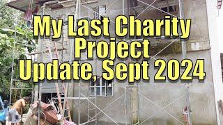 Last Charity Project Update ( Poverty is a Choice )